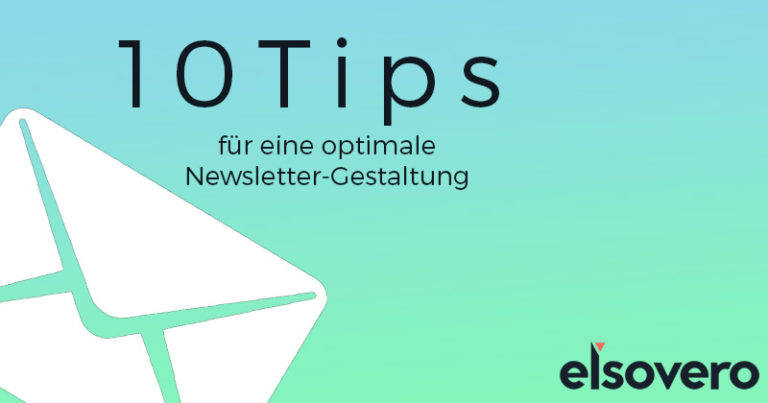 10 Tipps für eine optimale Newsletter-Gestaltung